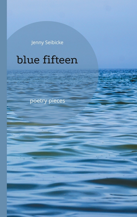 blue fifteen - Jenny Seibicke