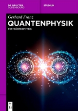 Quantenphysik -  Gerhard Franz