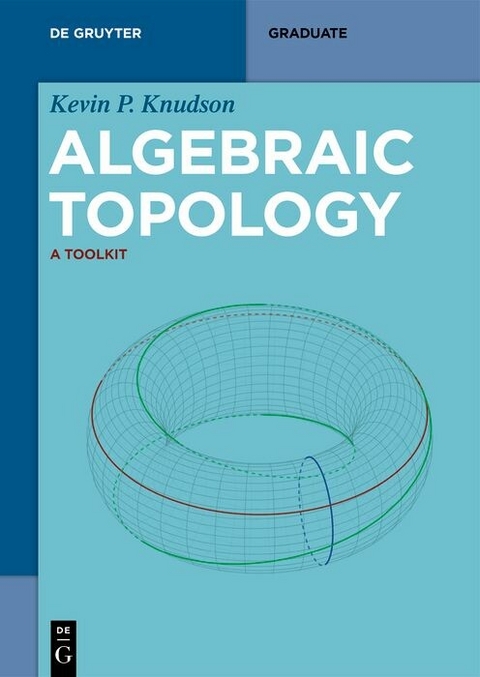 Algebraic Topology -  Kevin P. Knudson