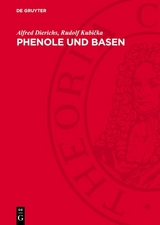 Phenole und Basen - Alfred Dierichs, Rudolf Kubička