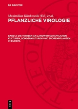 Die Virosen an landwirtschaftlichen Kulturen, Sonderkulturen und Sporenpflanzen in Europa