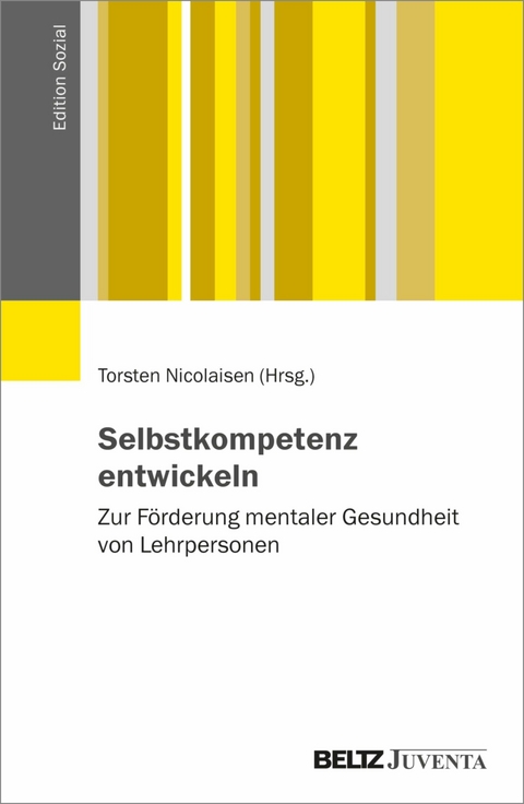 Selbstkompetenz entwickeln - 