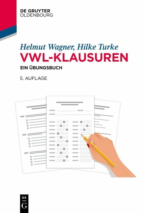 VWL-Klausuren -  Helmut Wagner,  Hilke Turke