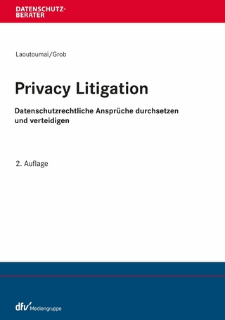 Privacy Litigation - Sebastian Laoutoumai; Gereon Grob