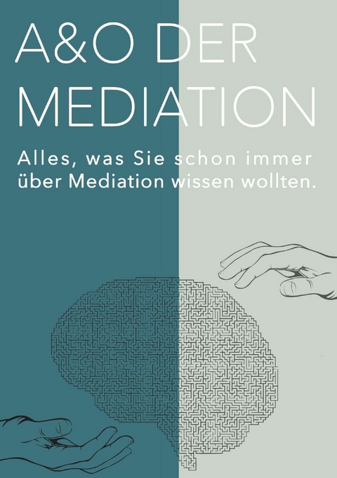 A&O Der Mediation! -  Werner Obermüller,  PMM