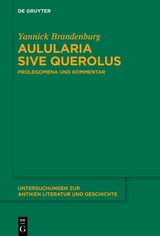 Aulularia sive Querolus -  Yannick Brandenburg