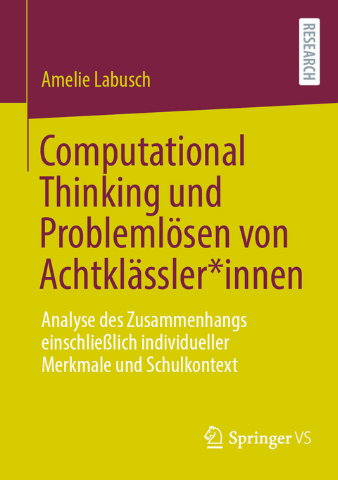 Computational Thinking und Problemlösen von Achtklässler*innen - Amelie Labusch