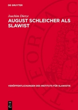 August Schleicher als Slawist -  Joachim Dietze