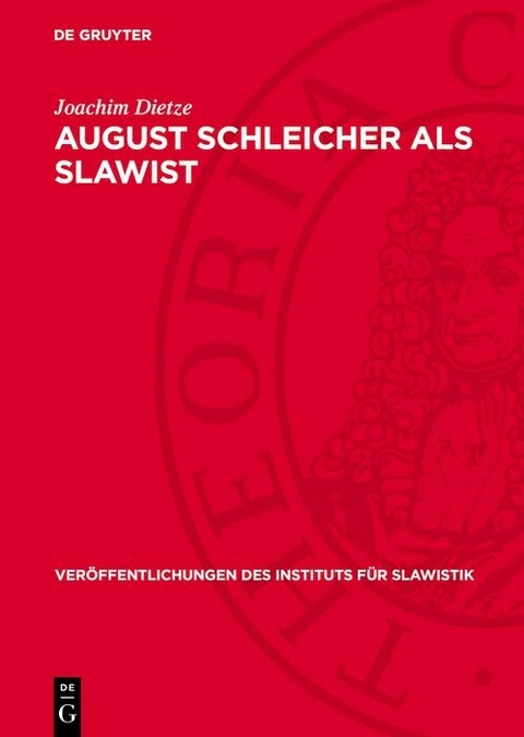 August Schleicher als Slawist -  Joachim Dietze