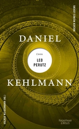 Daniel Kehlmann über Leo Perutz -  Daniel Kehlmann