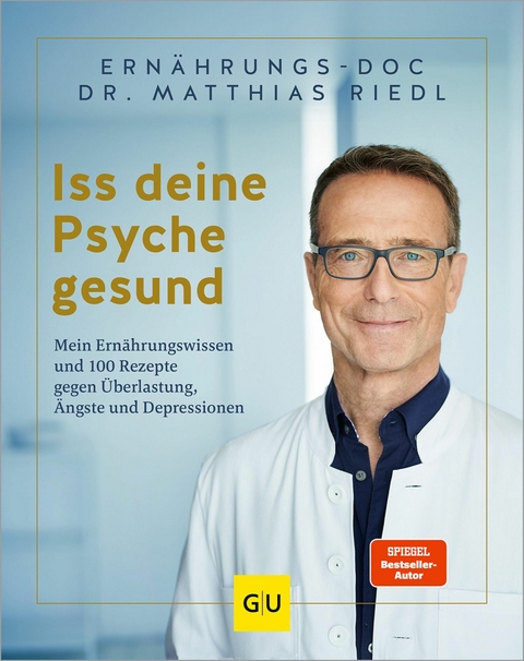 Iss deine Psyche gesund -  Dr. med. Matthias Riedl