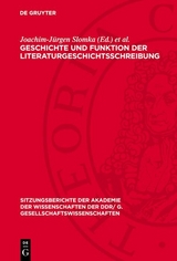 Geschichte und Funktion der Literaturgeschichtsschreibung - 