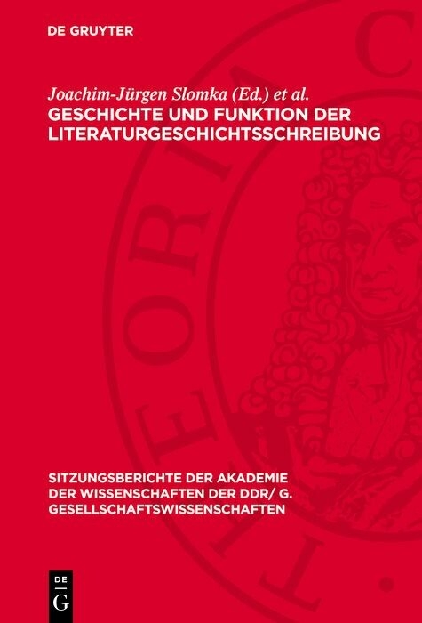 Geschichte und Funktion der Literaturgeschichtsschreibung - 