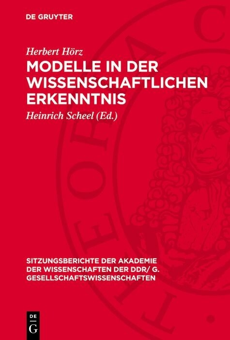 Modelle in der wissenschaftlichen Erkenntnis - Herbert Hörz