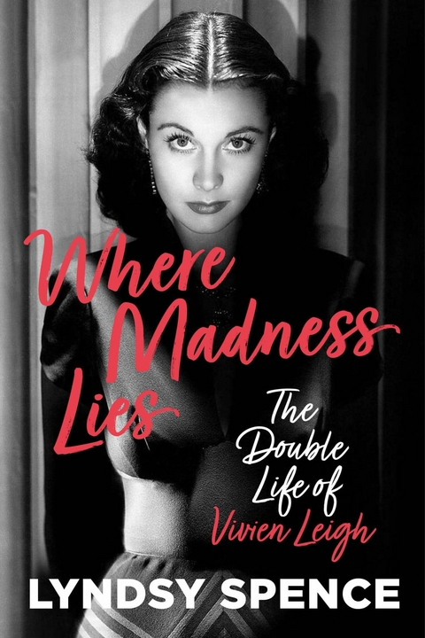 Where Madness Lies -  Lyndsy Spence