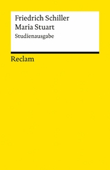 Maria Stuart. Ein Trauerspiel. Studienausgabe -  Friedrich Schiller