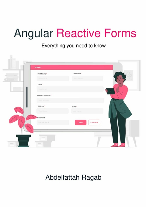 Angular Reactive Forms -  Abdelfattah Ragab