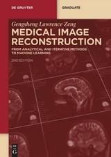 Medical Image Reconstruction - Gengsheng Lawrence Zeng