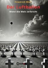 Der Luftballon -  Friedrich Wolf