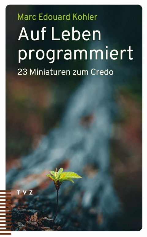 Auf Leben programmiert -  Marc Edouard Kohler