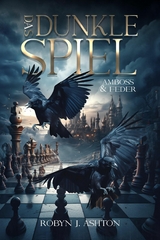 Das dunkle Spiel - Robyn J. Ashton