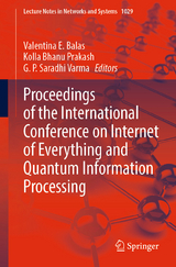 Proceedings of the International Conference on Internet of Everything and Quantum Information Processing - 