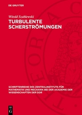 Turbulente Scherströmungen - Witold Szablewski