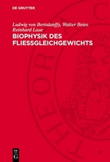 Biophysik des Fließgleichgewichts - Ludwig Von Bertalanffy, Walter Beier, Reinhard Laue