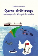 Querweltein–Unterwegs III - Stephan Thiemonds