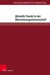 Aktuelle Trends in der Übersetzungswissenschaft - 