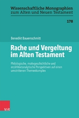 Rache und Vergeltung im Alten Testament -  Benedikt Bauernschmitt