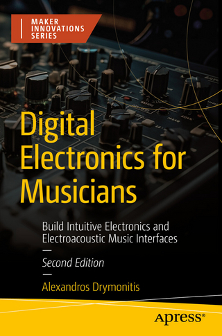 Digital Electronics for Musicians - Alexandros Drymonitis