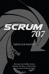 Scrum 707 - Afra Berk, Carl Geißler, Roshini Kalkatte, Hai Trien Le, Niclas Luther, Thuy Duong Vu, Markus Waltz