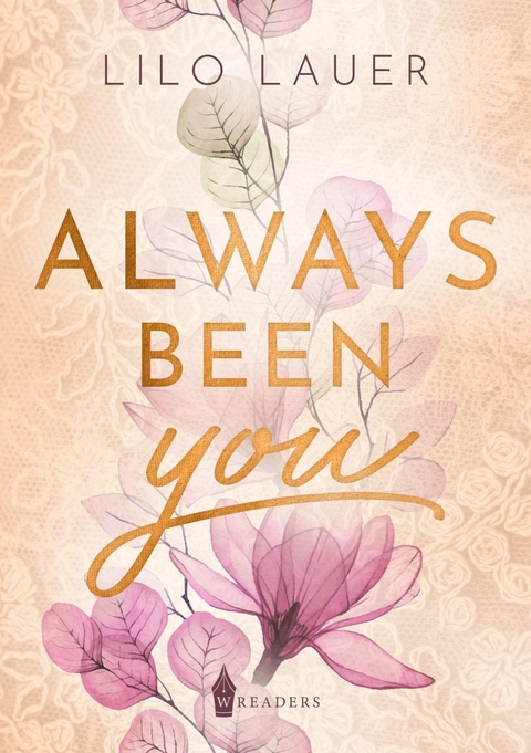 Always been you -  Lilo Lauer