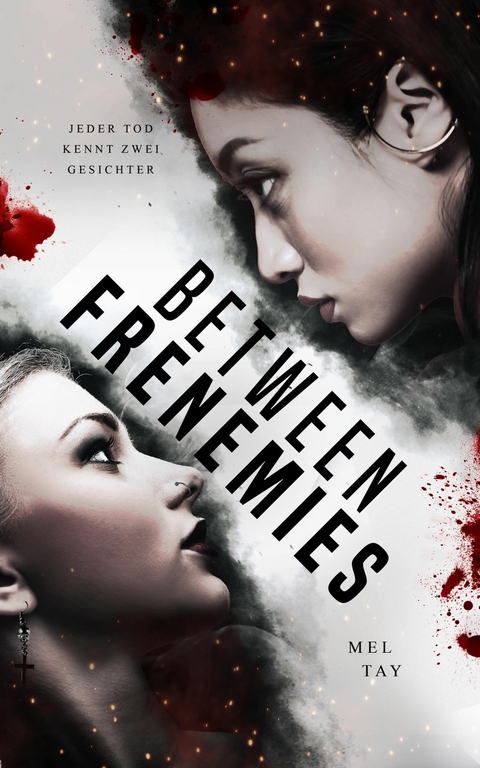 Between Frenemies - Mel Tay