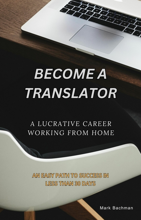 Become a Translator -  Mark Bachman