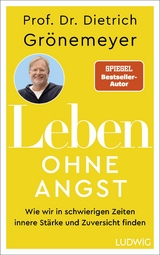 Leben ohne Angst - Dietrich Grönemeyer