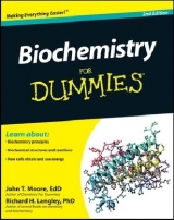 Biochemistry For Dummies - Moore, John T.; Langley, Richard H.