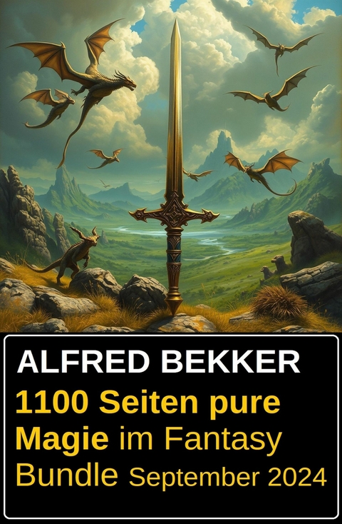 1100 Seiten pure Magie im Fantasy Bundle September 2024 -  Alfred Bekker