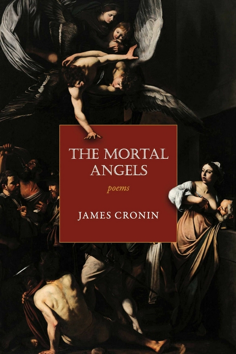 Mortal Angels -  James Cronin