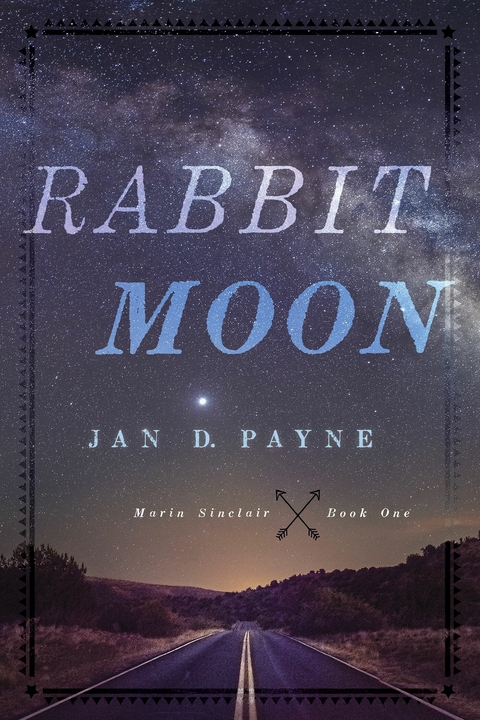 Rabbit Moon -  Jan D. Payne