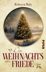 Der Weihnachtsfriede -  Rebecca Maly