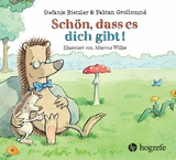 Schön, dass es dich gibt! - Stefanie Rietzler, Fabian Grolimund