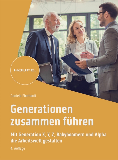 Generationen zusammen führen -  Daniela Eberhardt