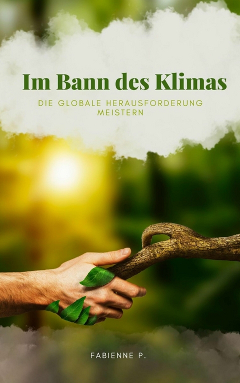 Im Bann des Klimas - Fabienne P.