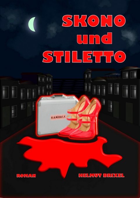 Skono und Stiletto - Helmut Brixel