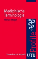 Medizinische Terminologie - Florian Steger