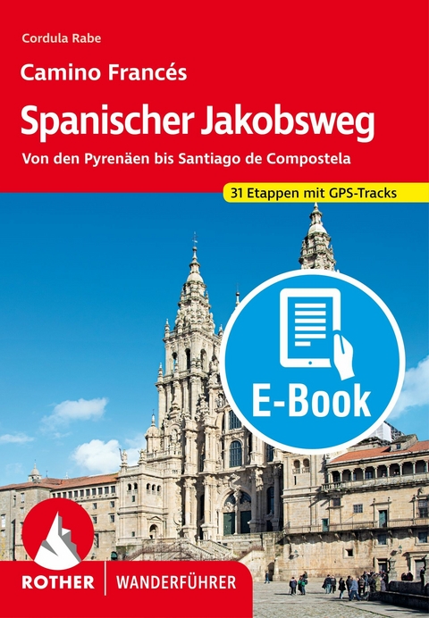 Spanischer Jakobsweg (E-Book) -  Cordula Rabe