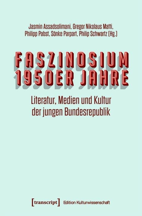 Faszinosum 1950er Jahre - 