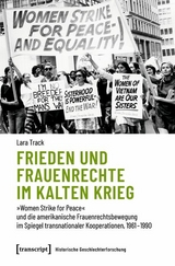 Frieden und Frauenrechte im Kalten Krieg - Lara Track